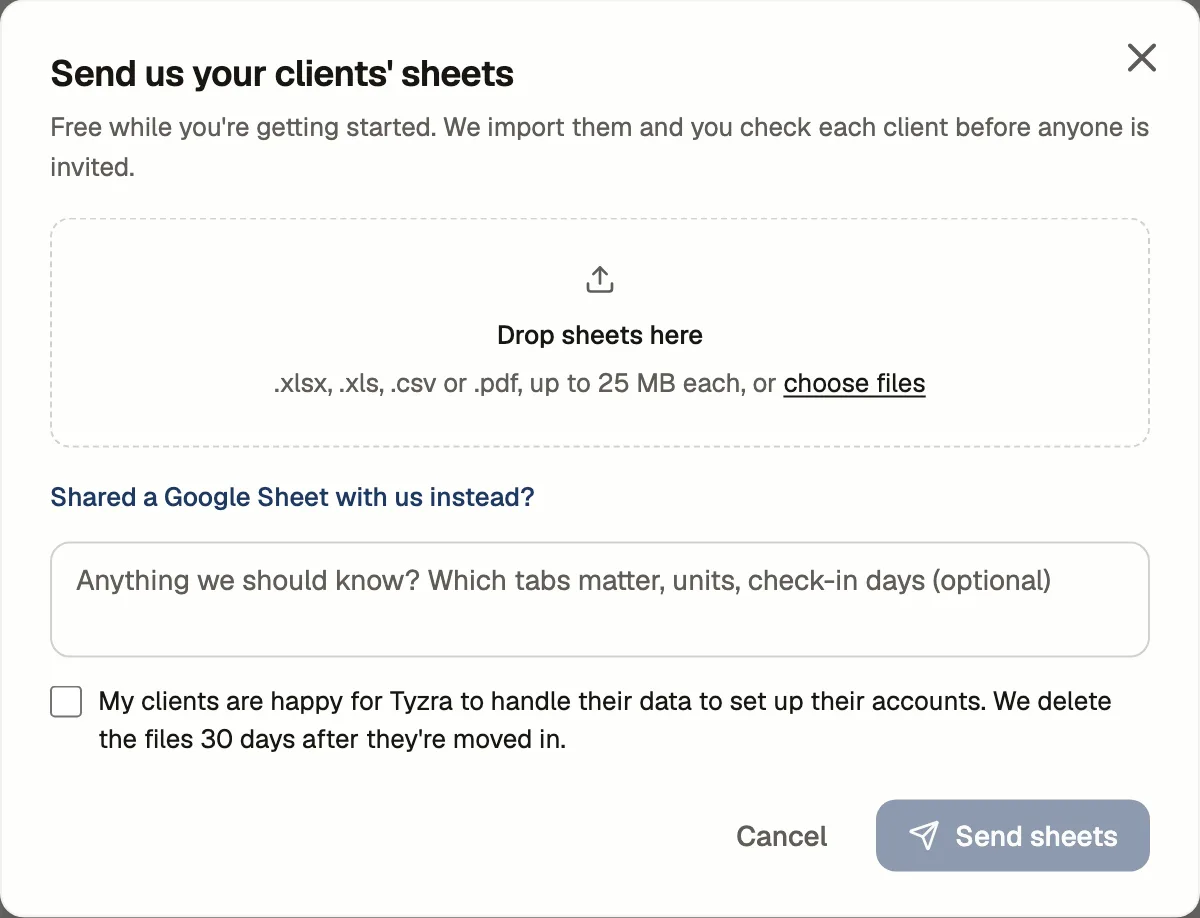 The Send us your clients' sheets dialog: drop in .xlsx, .xls, .csv or .pdf files, add notes, and confirm your clients are happy for us to handle their data